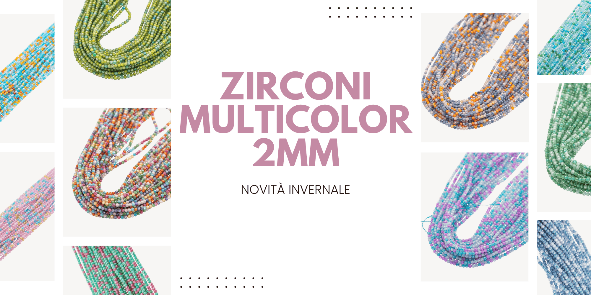 Zirconi Multicolor