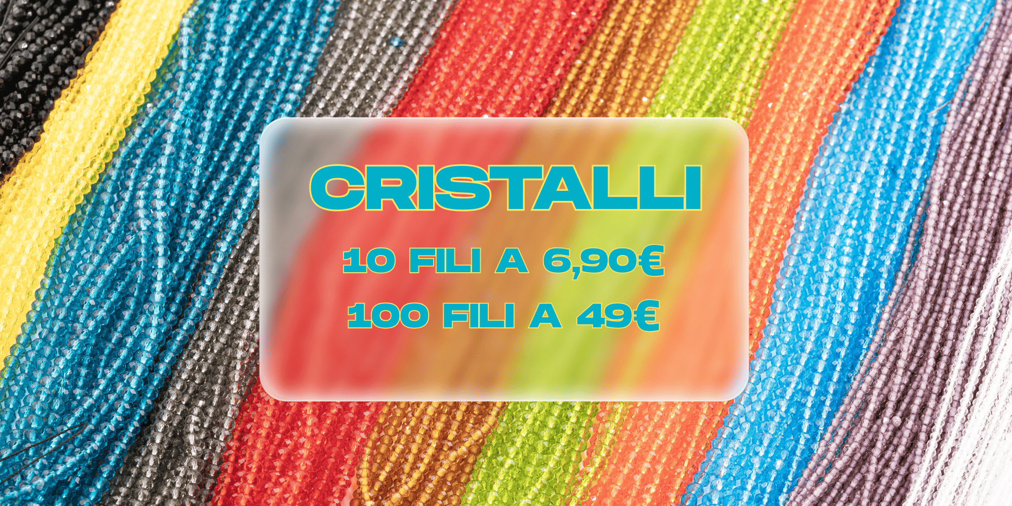 Cristalli stock 10 fili a 6,90€ 100 fili a 49€
